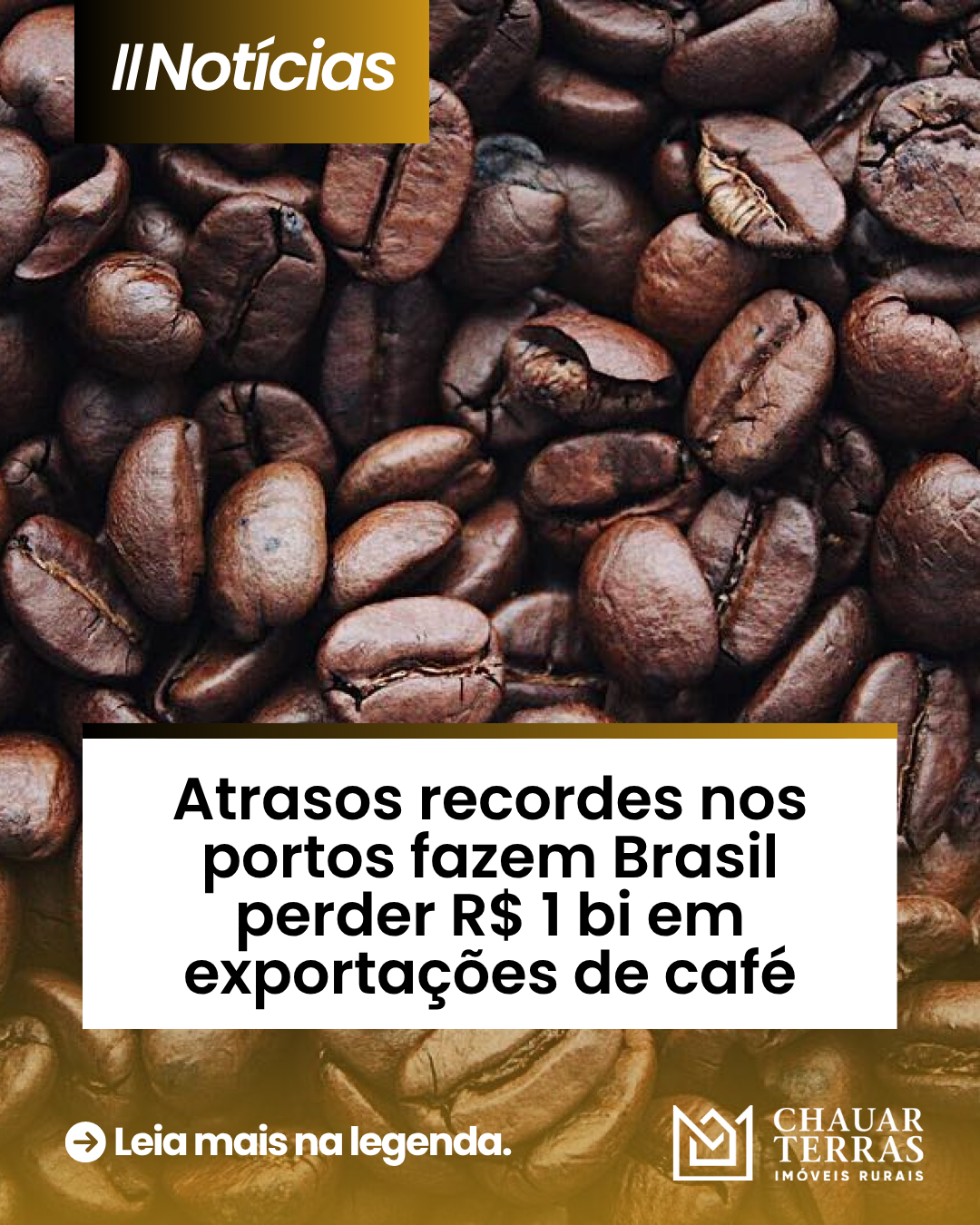 Atrasos recordes nos portos fazem Brasil perder R$ 1 bi em exportações de café