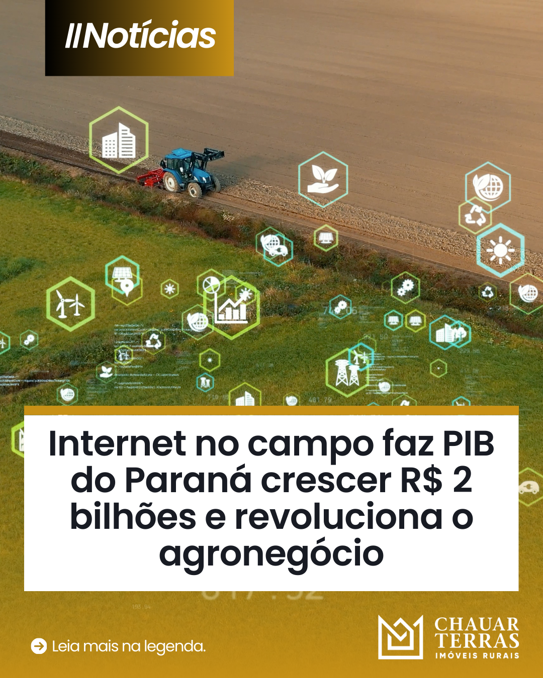 Internet no campo faz PIB do Paraná crescer R$ 2 bilhões e revoluciona o agronegócio