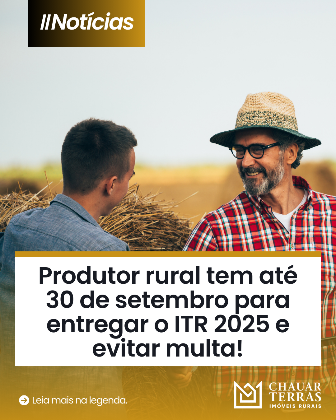 Produtor rural tem até 30 de setembro para entregar o ITR 2025 e evitar multa