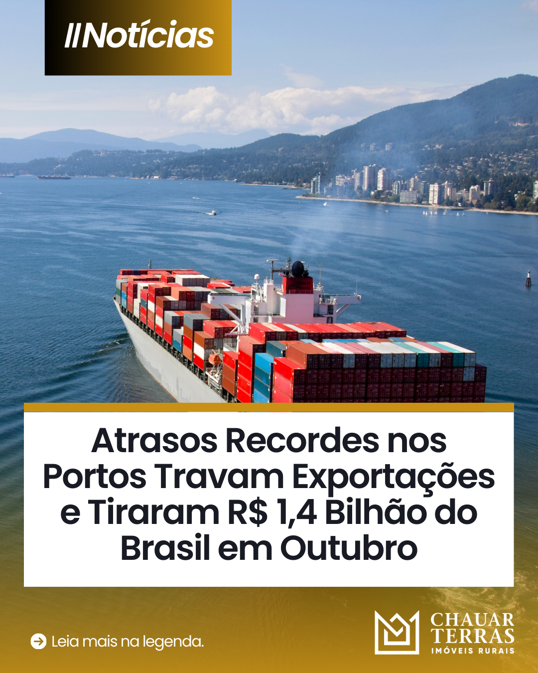 Atrasos Recordes nos Portos Travam Exportações e Tiraram R$ 1,4 Bilhão do Agro em Outubro